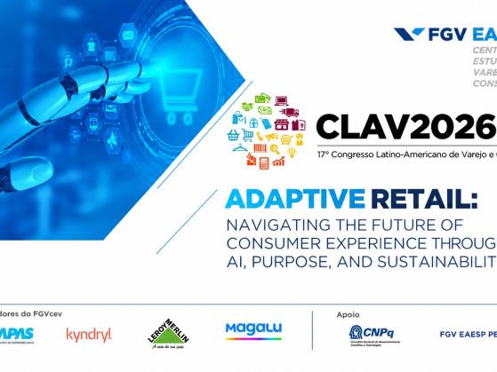 17º Congresso Latino-Americano de Varejo e Consumo: Adaptive Retail: Navigating the Future of Consumer Experience through AI, Purpose, and Sustainability