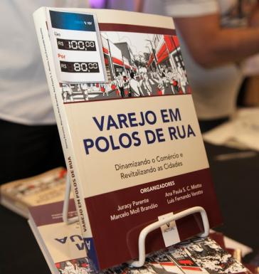 Lançamento do livro "Varejo em Polos de Rua"