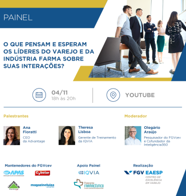 Painel FGVcev | O que pensam e esperam os líderes do varejo e indústria farma sobre suas interações