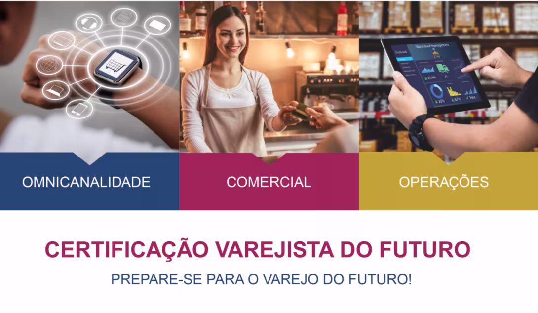 Últimos dias para se inscrever com valor promocional para a 4ª turma Certificação Varejista do Futuro